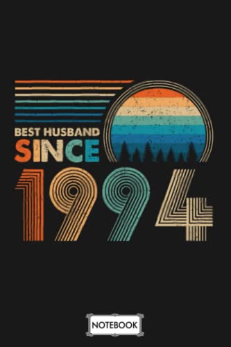 Best Husband Since 1994 Fathers Day Gift Idea Notebook: Planner, 6x9 120 Pages, Lined College Ruled Paper, Diary, Journal, Matte Finish Cover