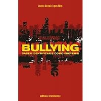 Bullying: Saber Identificar e como Previnir 8511156232 Book Cover