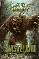 Wasteland (Savage Realms Gamebooks) B0CR9QC4DF Book Cover