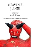 Heaven's Judge (The Fourth Angel War, Band 2)