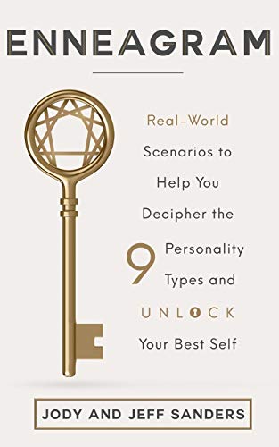 Enneagram: Real-World Scenarios to Help You Decipher the 9 Personality Types and Unlock Your Best Self