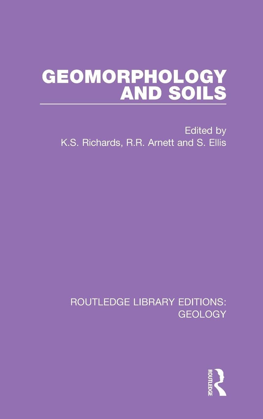 Geomorphology and Soils (Routledge Library Editions: Geology)      1st Edition