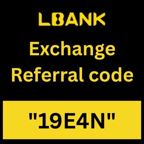 『LBank Exchange Referral Code 19E4N &ndash; Get Up to $10,000 Sign-Up Bonus』のカバーアート