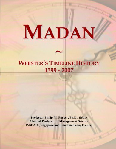 Madan: Webster's Timeline History, 1599 - 2007