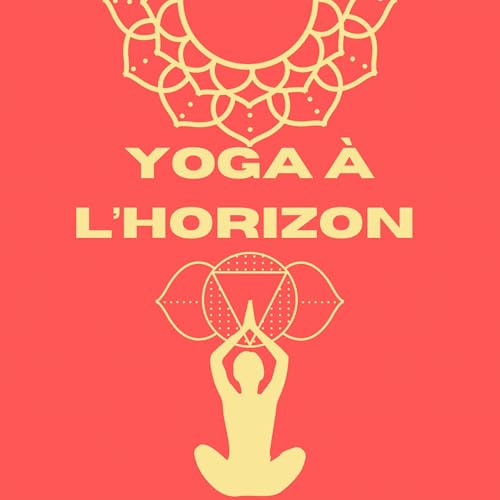 Yoga &agrave; l'Horizon cover art