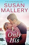 Only His (Fool's Gold Book 6)
