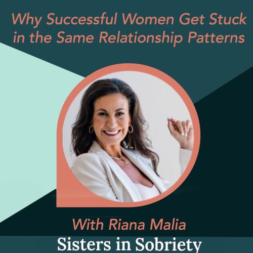 Why Successful Women Get Stuck in the Same Relationship Patterns With Riana M
