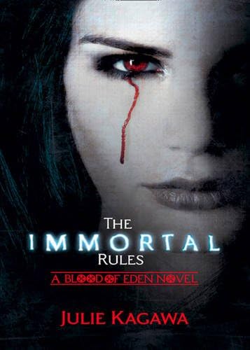 HarperCollins The Immortal Rules: A legend begins. The first epic novel in the darkly thrilling dystopian saga Blood of Eden, from the New York Times bestselling author Julie Kagawa