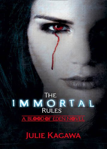 HarperCollins The Immortal Rules: A legend begins. The first epic novel in the darkly thrilling dystopian saga Blood of Eden, from the New York Times bestselling author Julie Kagawa