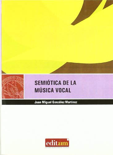 Semiótica de la música vocal (Editum Signos, Band 7)