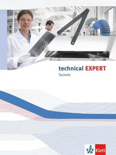 technical EXPERT Bundesausgabe. Schülerbuch: Technik