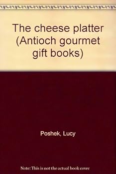 Hardcover The Cheese Platter Book