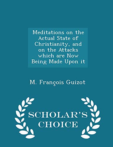 Meditations on the Actual State of Christianity... 1298397871 Book Cover