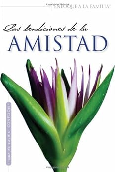 Las Bendiciones De La Amistad / The Blessings Of Friendships Bible Study (Tema De Estudio: Conexion)