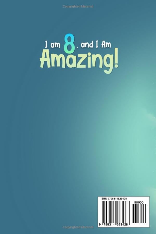 I Am 8, and I Am Amazing! Inspiring Stories for 8-Year-Old Boys: A Collection of Entertaining and Motivating Tales about Courage, Self-Confidence, and Friendship - Image 2