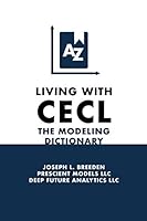 Living with CECL: The Modeling Dictionary 1732169616 Book Cover