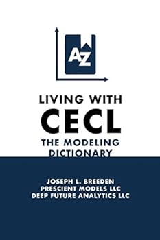 Paperback Living with CECL: The Modeling Dictionary Book