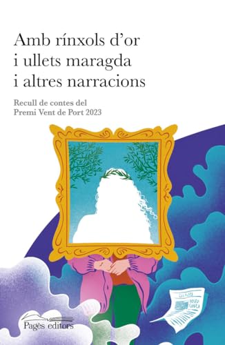 Portada de Amb rínxols d'or i ullets maragda i altres narracions