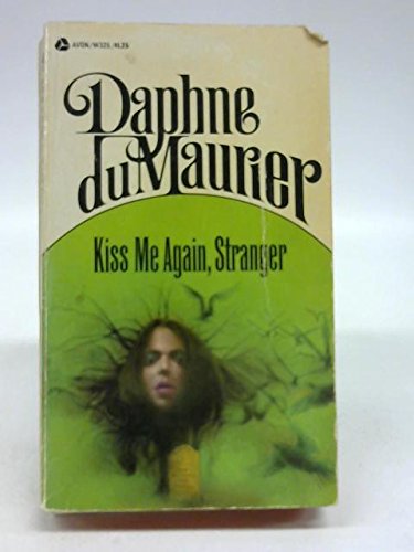 Kiss me again, stranger B0007ECJR6 Book Cover