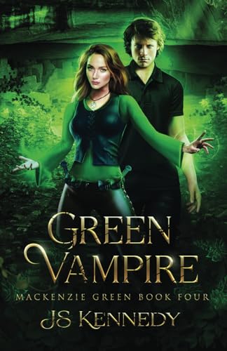 Green Vampire: Mackenzie Green Book 4