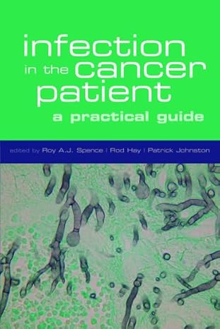Infection In The Cancer Patient : A Practical Guide