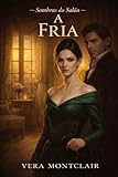 frison  A Fria (Sombras do Salão Livro 3) (Portuguese Edition)