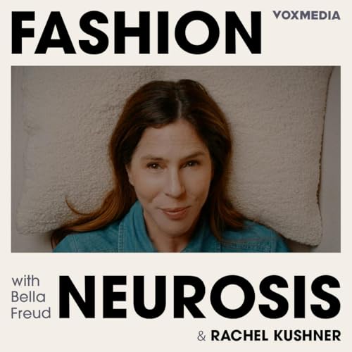 Page de couverture de Fashion Neurosis with Rachel Kushner
