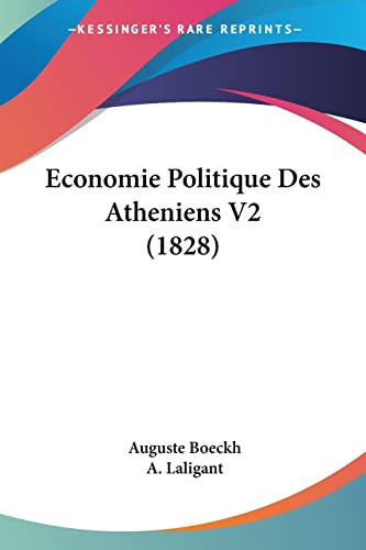 Economie Politique Des Atheniens V2 (1828) (French Edition)