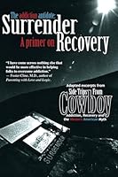 The Addiction Antidote: Surrender: A Primer on Recovery 1886591202 Book Cover