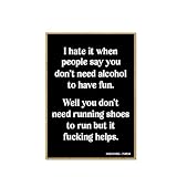 Honey Dew Gifts, Hate People Say Don't Need Alcohol to Have Fun, Funny Refrigerator Magnets, Fridge Magnet, Bar Accessories, 2.5 inch by 3.5 inch, 754854
