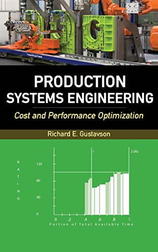 Production Systems Engineering: Cost and Performance Optimization (MECHANICAL ENGINEERING) view 2