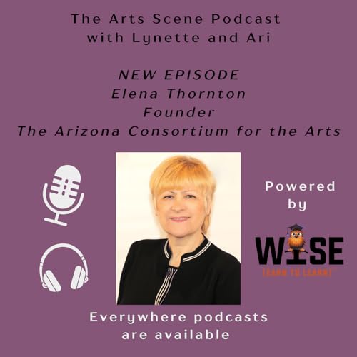 『Ep. 152 - Elena Thornton talks Arizona Consortium for the Arts』のカバーアート