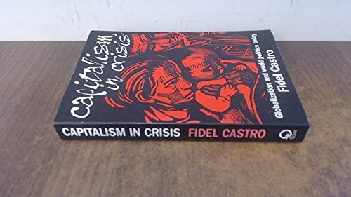 Capitalism in Crisis: Globalization and World Politics Today