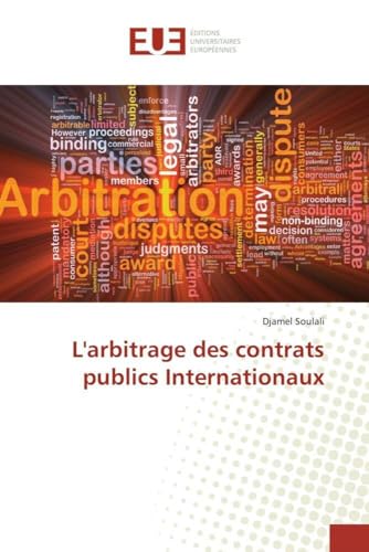 L'Arbitrage Des Contrats Publics Internationaux (Omn.Univ.Europ.) (French Edition)