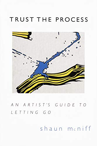 Trust the Process: An Artist's Guide to Letting Go livre En ligne