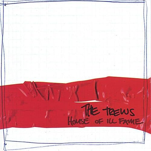 House of Ill Fame [Audio CD] Trews and The Trews