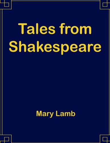 Tales from Shakespeare 1974029751 Book Cover