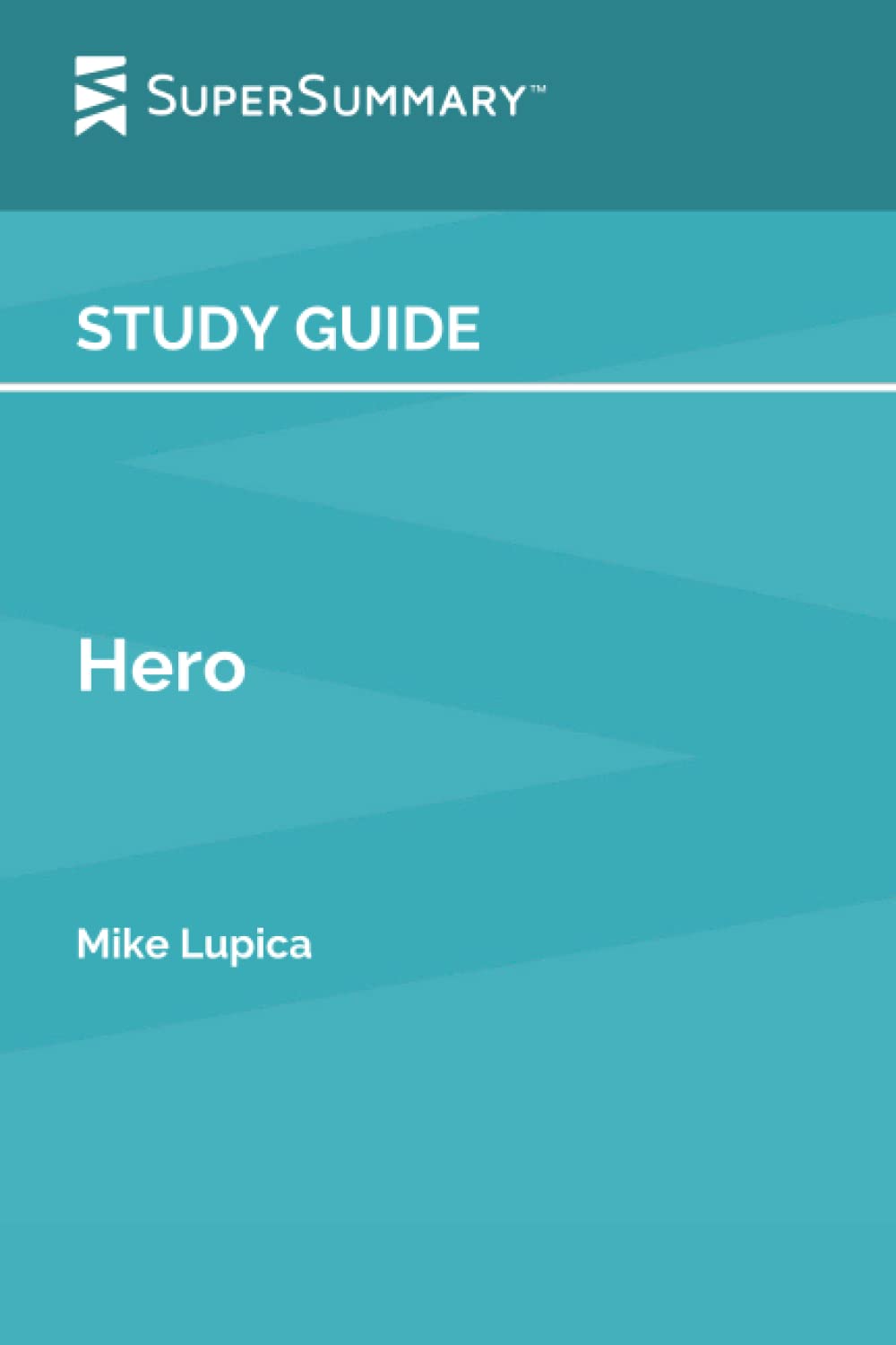 Study Guide: Hero by Mike Lupica (SuperSummary)