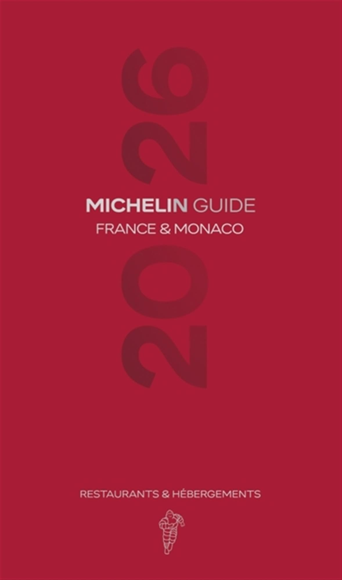 France - The Michelin Guide 2026: restaurants & hébergements (Guides rouges Michelin)