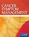 Cancer Symptom Management (Cancer Symptom Management (Yarbro))