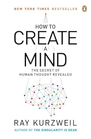 How to Create a Mind: The Secret of Human Thought Revealed