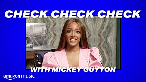 Check Check Check: Mickey Guyton