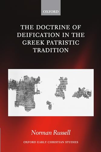 The Doctrine of Deification in the Greek Patristic...