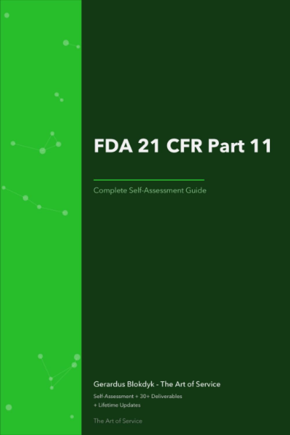 The Operational Excellence Library; Mastering FDA 21 CFR Part 11