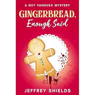 Gingerbread, Enough Said Audiobook By Jeffrey Shields cover art