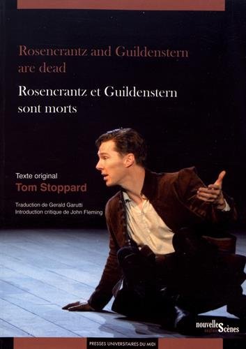 Rosencrantz and Guildenstern are dead: ROSENCRANTZ ET GUILDENSTERN SONT MORTS