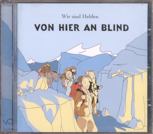 Von Hier An Blind [Audio CD] WIR SIND HELDEN