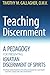 Teaching Discernment: A Pedagogy for Presenting Ignatian Discernment of Spirits