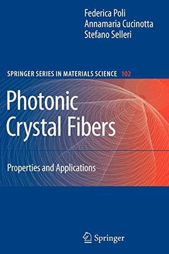 Photonic Crystal Fibers: Properties and Applications (Springer Series in Materials Science (102))