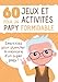 60 Jeux et Activités pour un Papy Formidable: Livre d'exercices pour sénior et personne âgée - Stimule le cerveau et la mémoire - Concentration et logique - Cadeau Grand-Père